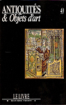 Antiquits & Objets d'art, n40 : Le livre par Antiquits & Objets d'art