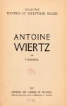 Antoine Wiertz - Collection Peintres et Sculpteurs Belges par Vanderpyl