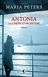 Antonia, la cheffe d'orchestre par Peters