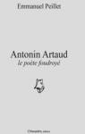 Antonin Artaud, le pote foudroy par Peillet