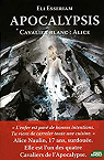 Apocalypsis, tome 1 : Cavalier blanc, Alice par Chazerand