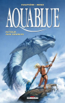 Aquablue, tome 12 : Retour aux sources par Hautire
