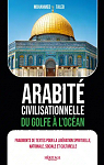 Arabit civilisationnelle du Golfe  lOcan par Taleb