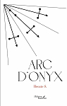 Arc d'onyx par S.
