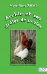 Archie et ses drles de poules par Jungas
