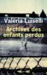 Archives des enfants perdus par Luiselli