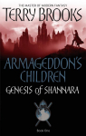 Genesis of Shannara, tome 1 : Armageddon's ..