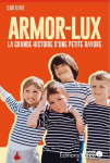 Armor-Lux : la grande histoire d'une petite..