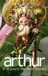 Arthur et les Minimoys, tome 4 : Arthur et la guerre des deux mondes par Besson