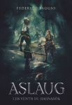 Aslaug : Les Vents du Ragnark par Saggio