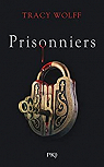 Assoiffés, tome 4 : Prisonniers par 