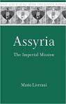 Assyria, The Imperial Mission par Liverani