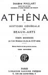 Athéna-Histoire générale des Beaux-Arts - Temps Modernes, de l'Art Moderne à la fin du XIXe siècle, Tome 2 par Maillart