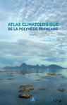 Atlas Climatologique de la Polynsie Franaise par Laurent