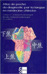 Atlas de poche du diagnostic par la langue en mdecine chinoise par Schnorrenberger