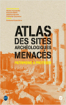 Atlas des sites archologiques menacs - Patrimoine  protger par 