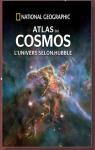 Atlas du Cosmos - L'univers selon Hubble par National Geographic Society