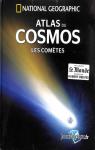 Atlas du cosmos - Les Comtes par National Geographic Society