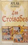 Atlas historique, les croisades par Konstam