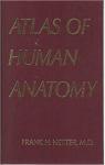 Atlas of Human Anatomy (1st edition) par Netter