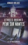Atroces origines : peur sur Nantes par Niklaus
