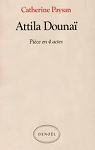 Attila Douna par Paysan