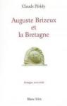 Auguste brizeux et la bretagne par Peridy