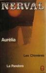 Aurlia suivi de Lettres  Jenny Colon, de La Pandora et de Les Chimres par Giraudoux