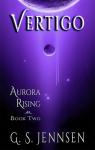 Aurora Rising, tome 2 : Vertigo par Jennsen