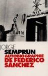 Autobiographie de Frederico Sanchez par Semprun