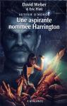 Autour d'Honor, tome 3 : Une aspirante nomme Harrington par Weber