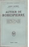 Autour de Robespierre par Mathiez