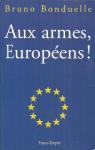 Aux armes, Europens ! par Bonduelle