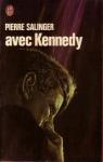 Avec Kennedy par Salinger
