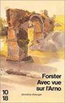 Avec vue sur l'Arno par Forster