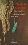 Aventures sous terre . tome II . abimes et cavernes par Casteret