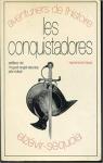 Aventuriers de l'histoire : les conquistadors par Innes