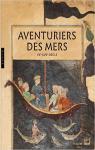 Aventuriers des mers. De Sindbad  Marco Polo par Monde Arabe
