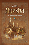 Ayesha - La Lgende du Peuple turquoise - L'Intgrale par Ange