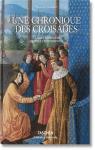 Une chronique des croisades - Les passages d'Outremer par Delcourt