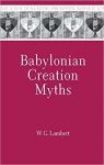 Babylonian Creation Myths par Lambert