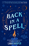 The Witches of Thistle Grove, tome 3 : Back in a Spell par 