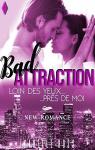 Bad attraction