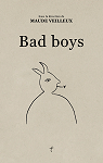 Bad Boys par Veilleux