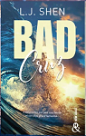 Bad Cruz: La nouvelle romance New Adult de L.J. Shen, l'autrice des Boston Belles par Shen