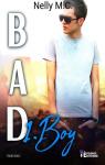 Bad, tome 1 : Boy par Nelly M.C.