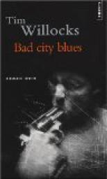 Bad City Blues par Willocks