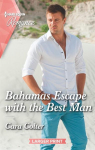 Bahamas Escape with the Best Man par Colter