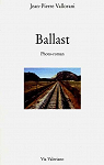 Ballast. Photo-roman par Vallorani