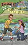 Ballpark Mysteries #8: The Missing Marlin par Kelly